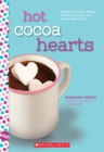 Image for Hot Cocoa Hearts: A Wish Novel