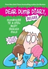 Image for Dumbness is a Dish Best Served Cold (Dear Dumb Diary: Deluxe)