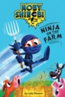 Image for Ninja on the Farm (Scholastic Reader, Level 1: Moby Shinobi)