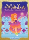 Image for The Worst Fairy Godmother Ever! (The Wish List #1)