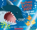 Image for The Three Little Fish and the Big Bad Shark: A Board Book