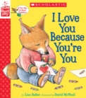 Image for I Love You Because You&#39;re You (A StoryPlay Book)