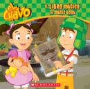 Image for El Chavo: El libro magico / The Magic Book (Bilingual)