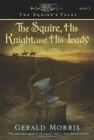 Image for The Squire, His Knight, and His Lady