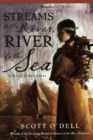 Image for Streams to the River, River to the Sea