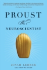 Image for Proust Was A Neuroscientist
