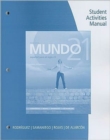 Image for Student Activities Manual for Samaniego/Rojas/Ohara/Alarc?n&#39;s Mundo 21