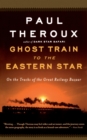Image for Ghost Train To The Eastern Star