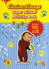 Image for Curious George Super Sticker Activity Book