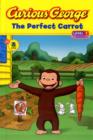 Image for Curious George The Perfect Carrot (Reader Level 1)