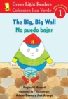Image for The Big, Big Wall/No puedo bajar : Bilingual English-Spanish