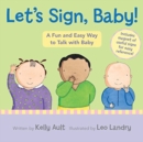 Image for Let&#39;s Sign, Baby!