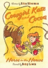 Image for Cowgirl Kate and Cocoa: Horse in the House