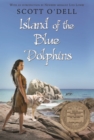 Image for Island of the Blue Dolphins : A Newbery Award Winner