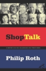 Image for Shop Talk: A Writer and His Colleagues and Their Work