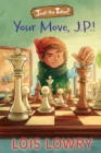 Image for Your move, J.P.!