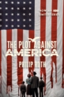 Image for Plot Against America: A Novel