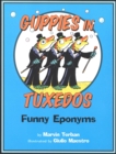 Image for Guppies in Tuxedos: Funny Eponyms