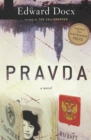 Image for Pravda: A Novel