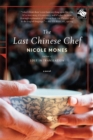 Image for Last Chinese Chef: A Novel