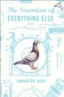 Image for Invention of Everything Else