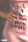 Image for All Q, No A: More Tales of a 10th-Grade Social Climber