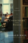 Image for Unpacking the Boxes: A Memoir of a Life in Poetry