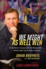 Image for We Might As Well Win: On the Road to Success with the Mastermind Behind Eight Tour de FranceVictories