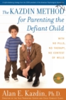 Image for Kazdin Method for Parenting the Defiant Child