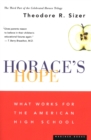 Image for Horace&#39;s Hope: What Works for the American High School