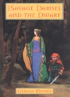 Image for The savage damsel and the dwarf : Volume 3