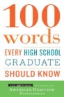 Image for 100 words every high school graduate should know