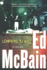 Image for Learning to Kill: Stories