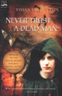 Image for Never trust a dead man