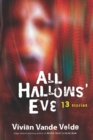 Image for All Hallows&#39; Eve: 13 stories
