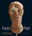 Image for Faces from the Past : Forgotten People of North America