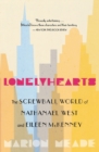 Image for Lonelyhearts: the Screwball World of Nathanael West and Eileen Mckenny
