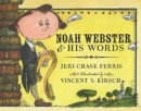 Image for Noah Webster and His Words