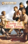 Image for Curse of the Blue Tattoo: Being an Account of the Misadventures of Jacky Faber, Midshipman and Fine Lady : Volume 2