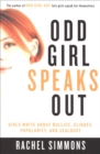 Image for Odd Girl Speaks Out: Girls Write about Bullies, Cliques, Popularity, and Jealousy