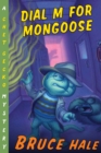 Image for Dial M for Mongoose: A Chet Gecko Mystery