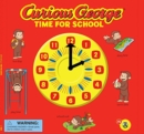 Image for Curious George: Time for School Lift-the-Flaps (CGTV)