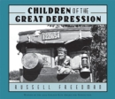 Image for Children of the Great Depression