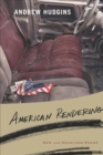 Image for American rendering: new and selected poems