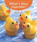 Image for What&#39;s new, cupcake?: ingeniously simple designs for every occasion