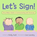 Image for Let&#39;s Sign, Baby!: A Fun and Easy Way to Talk with Baby