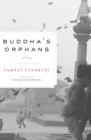 Image for Buddha&#39;s Orphans: A Novel