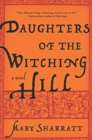 Image for Daughters of the Witching Hill
