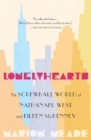 Image for Lonelyhearts: the screwball world of Nathanael West and Eileen McKenney