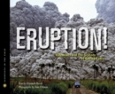 Image for Eruption! : Volcanoes and the Science of Saving Lives